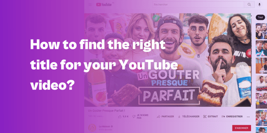 How to find the right title for your YouTube video?